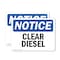 Signmission Clear Diesel OSHA Notice Sign, Plastic, 14in W x 10in L, 2PK OS-2PACK-NS-P-1014-L-10658 - alternate 1